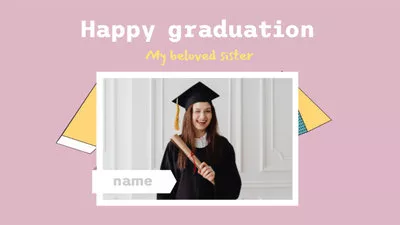 Happy Graduation for Sister