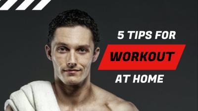 Workout At Home Tips